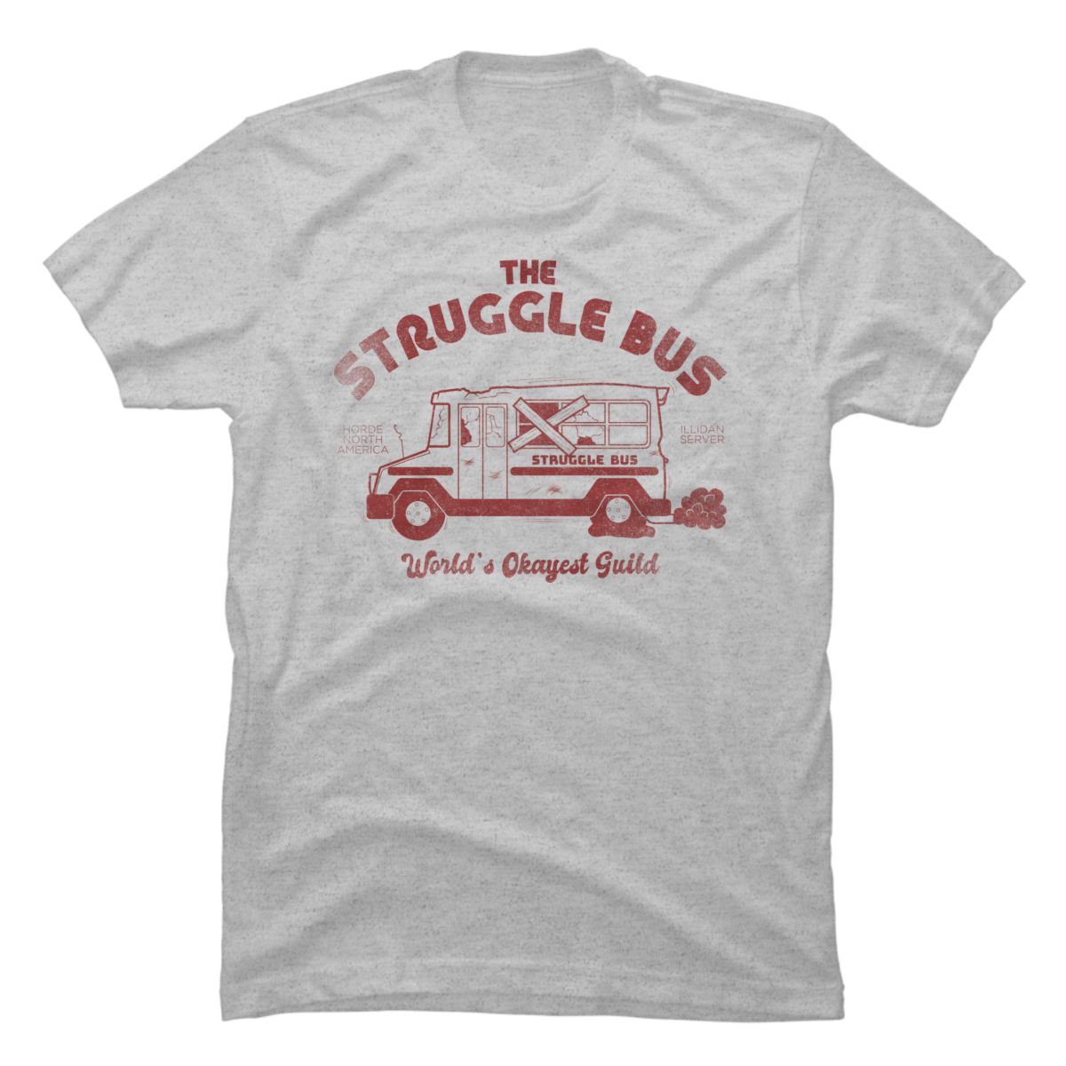 struggle bus t shirt